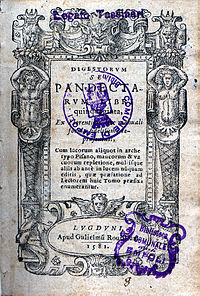 Digestorum, seu Pandectarum libri quinquaginta. Lugduni apud Gulielmu[m] Rouillium, 1581. Biblioteca Comunale "Renato Fucini" di Empoli