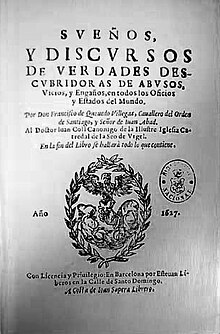 Francisco de Quevedo, "Sueños y discursos de verdades descubridoras de abusos, vicios y engaños, en todos los oficios y estados del mundo", publicado em Barcelona por Esteban Liberós às custas de Juan Sapera, em 1627