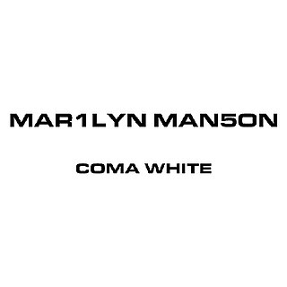 <span class="mw-page-title-main">Coma White</span> 1999 promotional single by Marilyn Manson