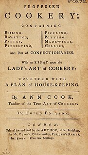 <span class="mw-page-title-main">Ann Cook (cookery book writer)</span> Cook, Ann (fl. c.1725–c.1760), writer on cookery