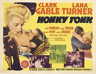 <i>Honky Tonk</i> (1941 film) 1941 film by Jack Conway