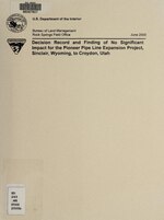 Thumbnail for File:Decision record and finding of no significant impact for the Pioneer Pipe Line expansion project, Sinclair, Wyoming, to Croydon, Utah (IA decisionrecordfi00unse).pdf