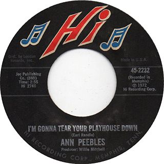 <span class="mw-page-title-main">I'm Gonna Tear Your Playhouse Down</span> 1973 single by Ann Peebles