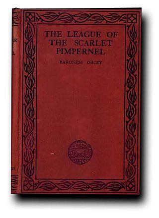 <i>The League of the Scarlet Pimpernel</i> 1919 book by Baroness Orczy