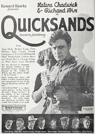 <i>Quicksands</i> (1923 film) 1923 film by Jack Conway