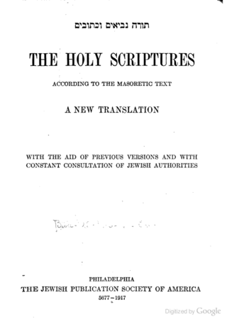 <span class="mw-page-title-main">Jewish Publication Society of America Version</span> 1917 English translation of the Hebrew Bible