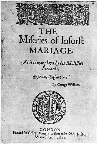 <i>The Miseries of Enforced Marriage</i> 1607 play by George Wilkins