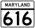 Maryland Route 616 marker