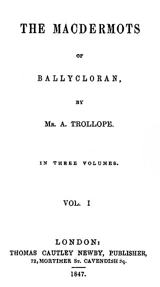 <i>The Macdermots of Ballycloran</i> Novel by Anthony Trollope