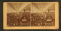 Interior of Machinery Hall, Centennial Exposition (1875–76, demolished 1881).