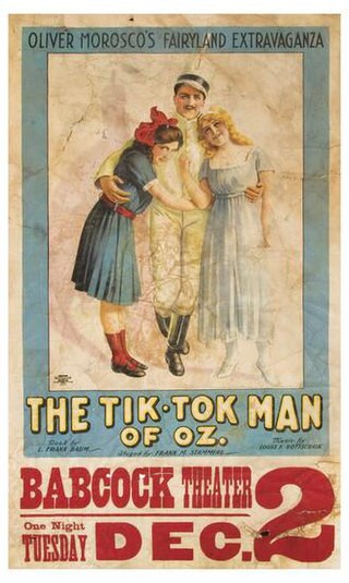 <i>The Tik-Tok Man of Oz</i> Musical play by L. Frank Baum