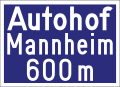 Autohof-Ankündigungs­tafel