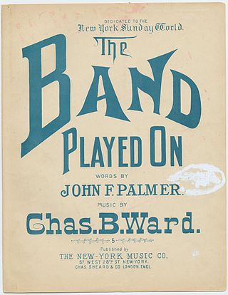 <span class="mw-page-title-main">The Band Played On</span> Popular 1895 song