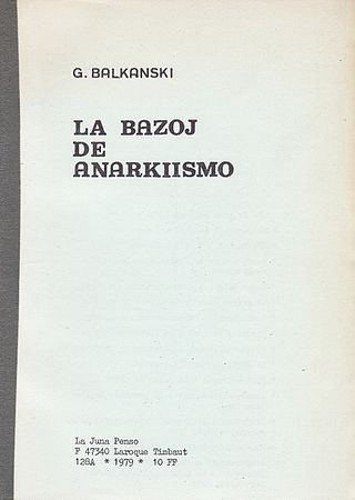 <span class="mw-page-title-main">Anarchism and Esperanto</span> Association of anarchism with Esperanto