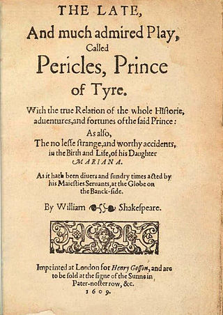 <i>Pericles, Prince of Tyre</i> Play written in part by William Shakespeare