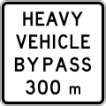 Heavy vehicle bypass 300 m ahead (New Zealand)
