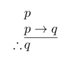 Modus ponens, one of the valid forms of inference studied in logic