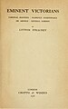 Image 1Eminent Victorians set the standard for 20th century biographical writing, when it was published in 1918. (from Biography)