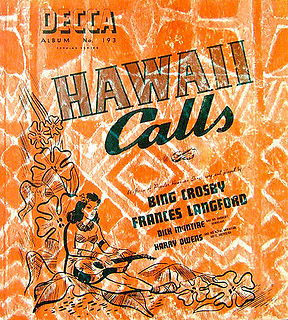 <i>Hawaii Calls</i> (album) 1941 compilation album by Bing Crosby, Frances Langford, Harry Owens, Dick McIntire