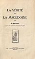 „La Vérité sur la Macédoine“, 1918