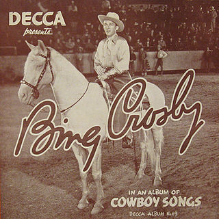 <i>Cowboy Songs</i> (Bing Crosby album) 1939 compilation album by Bing Crosby