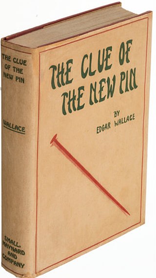 <i>The Clue of the New Pin</i> (novel) Book by Edgar Wallace