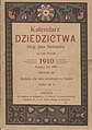 Kalendarz Dziedzictwa błog. Jana Sarkandra na rok pański 1910 (Cieszyn)