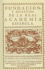 Kovrilpaĝo de la unua eldono de Fundación y estatutos de la Real Academia Española (1715).