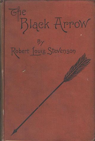 <i>The Black Arrow: A Tale of the Two Roses</i> Novel by Robert Louis Stevenson