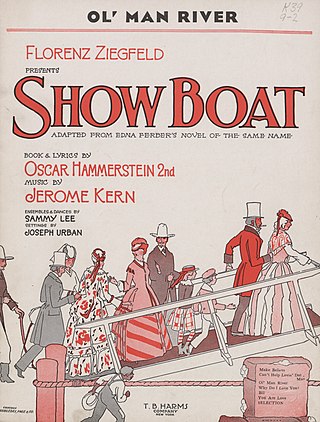 <i>Show Boat</i> 1927 musical by Jerome Kern and Oscar Hammerstein II