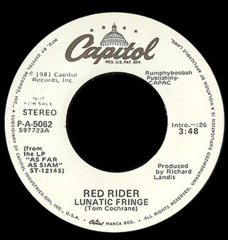 <span class="mw-page-title-main">Lunatic Fringe (song)</span> 1981 single by Red Rider