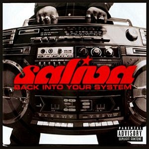 <i>Back into Your System</i> 2002 studio album by Saliva