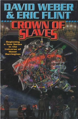 <i>Crown of Slaves</i> 2003 novel by David Weber and Eric Flint