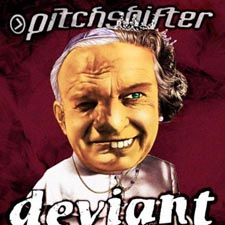 <i>Deviant</i> (Pitchshifter album) 2000 studio album by Pitchshifter