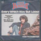 Every Which Way but Loose (song) 1978 single by Eddie Rabbitt