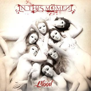 <span class="mw-page-title-main">Blood (In This Moment song)</span> 2012 single by In This Moment