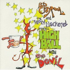 <i>Highball with the Devil</i> 1996 album by Les Claypool