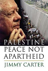 <i>Palestine: Peace Not Apartheid</i> 2006 book by Jimmy Carter