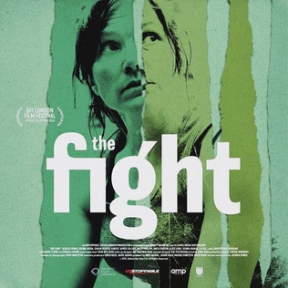 <i>The Fight</i> (2018 film) 2018 film directed by Jessica Hynes