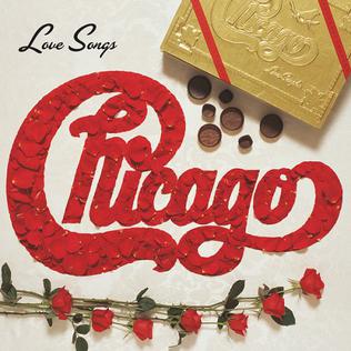 <i>Love Songs</i> (Chicago album) 2005 compilation album by Chicago