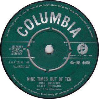 <span class="mw-page-title-main">Nine Times Out of Ten</span> 1960 single by Cliff Richard and the Shadows