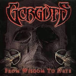 <i>From Wisdom to Hate</i> 2001 studio album by Gorguts