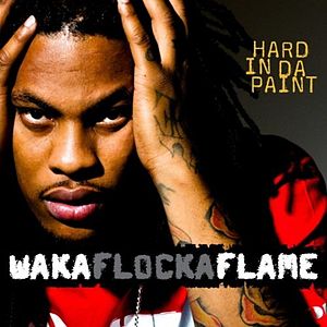 <span class="mw-page-title-main">Hard in da Paint</span> 2009 single by Waka Flocka Flame