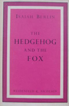 <i>The Hedgehog and the Fox</i> 1953 book by Isaiah Berlin