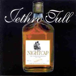 <i>Nightcap: The Unreleased Masters 1973–1991</i> 1993 compilation album of outtakes by Jethro Tull