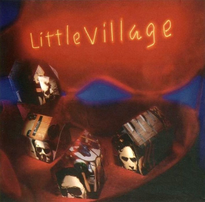 <i>Little Village</i> (album) 1992 studio album by Little Village