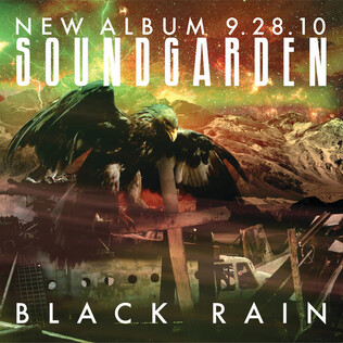 <span class="mw-page-title-main">Black Rain (Soundgarden song)</span> Song by Soundgarden