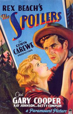 <i>The Spoilers</i> (1930 film) 1930 film