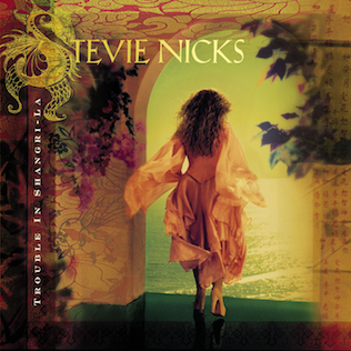 <i>Trouble in Shangri-La</i> 2001 studio album by Stevie Nicks