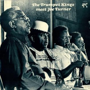 <i>The Trumpet Kings Meet Joe Turner</i> 1975 studio album by Joe Turner, Dizzy Gillespie, and others